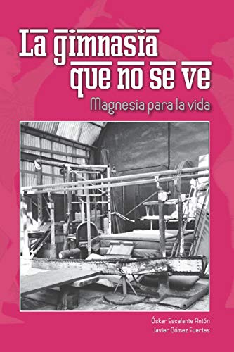 La gimnasia que no se ve: Magnesia para la vida