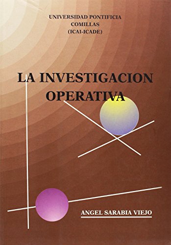 La investigación operativa: Una herramienta para la adopción de decisiones (Ingeniería)