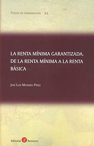 La renta mínima garantizada. De la renta mínima a la renta básica