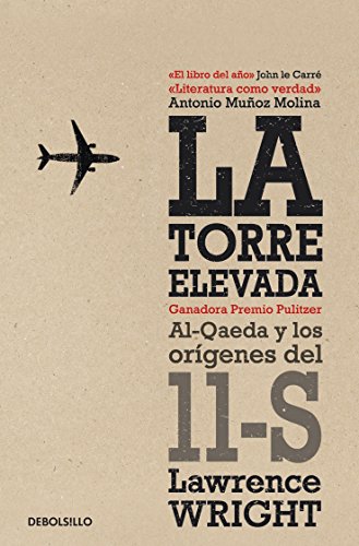 La torre elevada: Al-Qaeda y los orígenes del 11-S