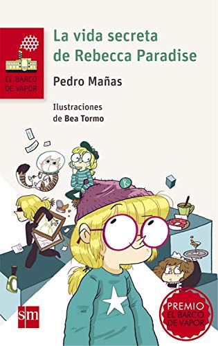 La vida secreta de Rebecca Paradise (El Barco de Vapor Roja nº 217)