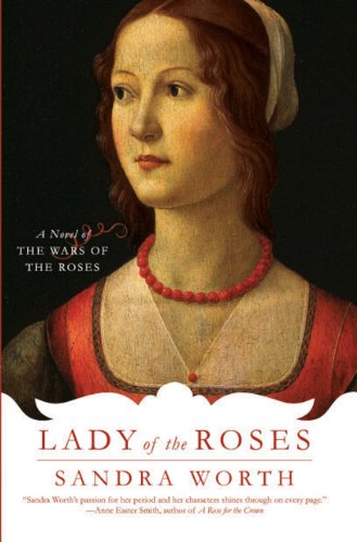 Lady of the Roses: A Novel of the Wars of the Roses (English Edition)