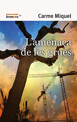 L'amenaça de les grues: 81 (Espurna)