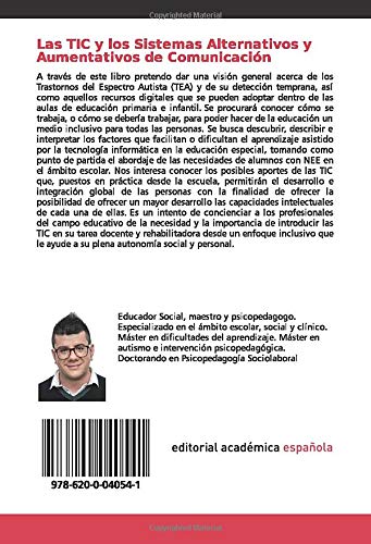 Las TIC y los Sistemas Alternativos y Aumentativos de Comunicación: El uso de las TIC en la escuela como favorecedor de los SAAC en personas con trastorno del espectro autista (TEA)