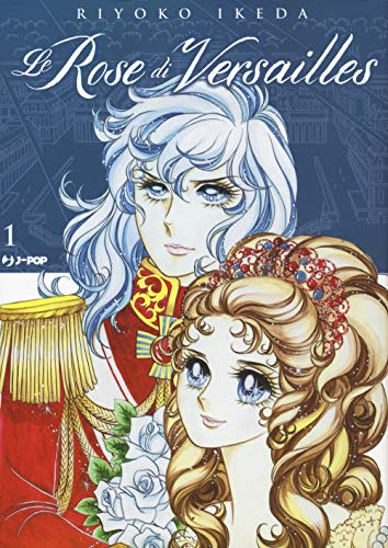 Le rose di Versailles. Lady Oscar collection (Vol. 1) (J-POP)