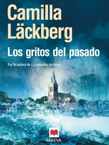 Los gritos del pasado (Los crímenes de Fjällbacka nº 2)