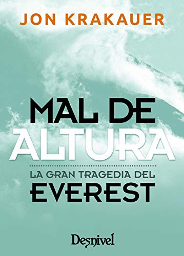 Mal de altura. La gran tragedia del Everest (Edición de bolsillo)