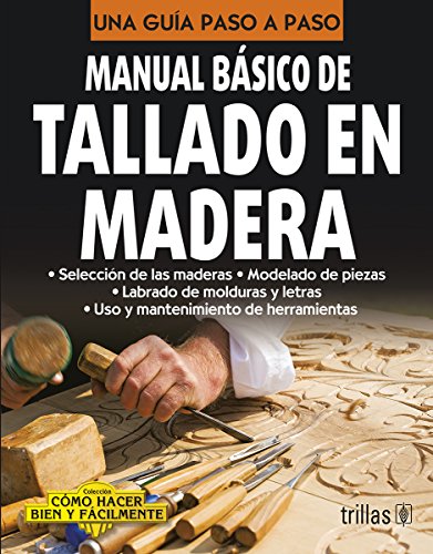 Manual Basico De Tallado En Madera