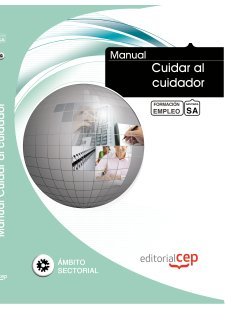 Manual Cuidar al cuidador. Formación para el empleo (Formacion Empleo Sectorial)