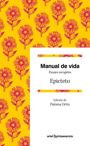 Manual de vida: Pasajes escogidos (Quintaesencia)