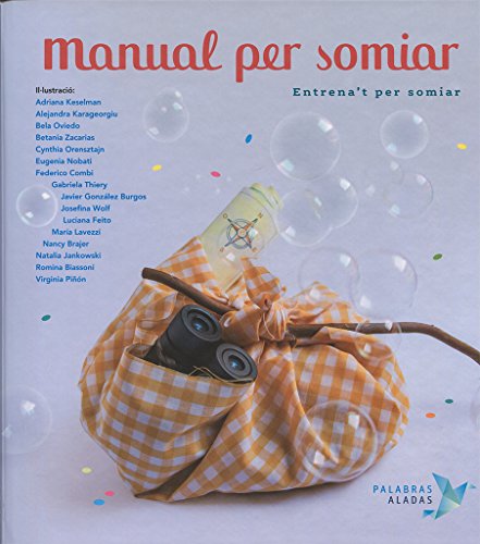 Manual per somiar: 1 (Entrena't per somiar)