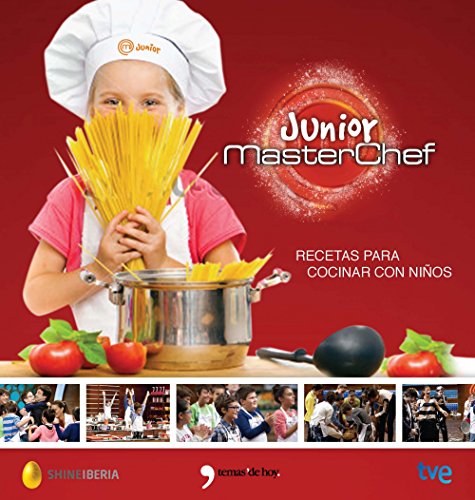 MasterChef Junior: Recetas para cocinar con niños (Fuera de Colección)