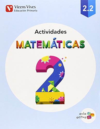 MATEMATICAS 2 ACTIVIDADES (2.1-2.2-2.3) AULA ACTI: 000003 - 9788468229553