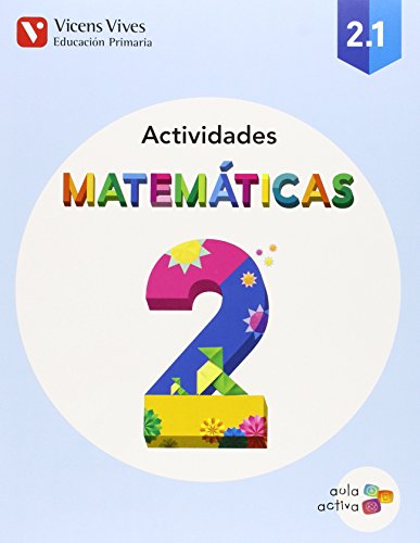 MATEMATICAS 2 ACTIVIDADES (2.1-2.2-2.3) AULA ACTI: 000003 - 9788468229553