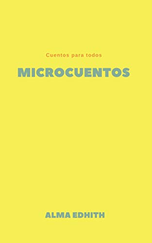 microcuentos: cuentos para todos