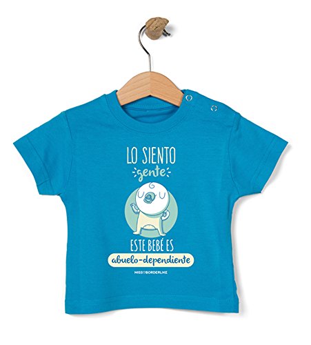 Missborderlike - Camiseta Manga Corta 12 a 18 - Lo Siento Gente Este bebé es Abuelo-dependiente