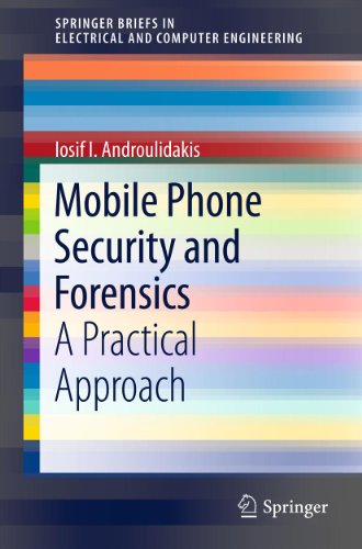 Mobile Phone Security and Forensics: A Practical Approach (SpringerBriefs in Electrical and Computer Engineering) (English Edition)