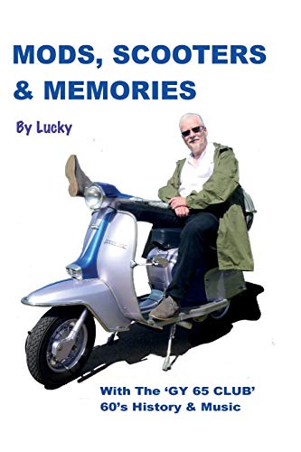 Mods, Scooters & Memories: GY 65 CLUB (1) (The Mod Generation)