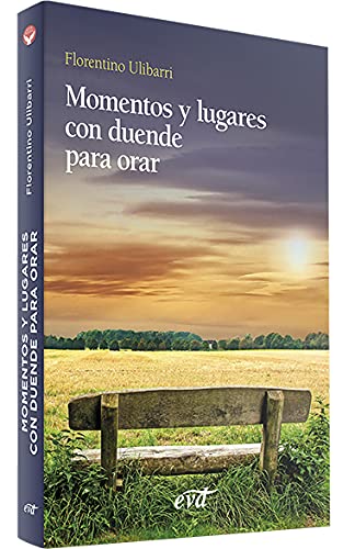 Momentos y Lugares con duende para Orar (Acción pastoral)