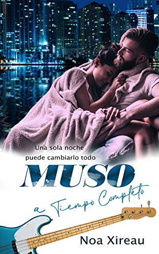 Muso a tiempo completo: Romántica Contemporánea ligera