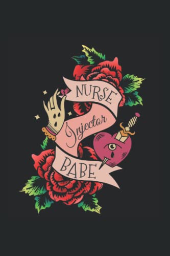 Nurse Injector Babe Rose Aesthetic Nurse Injector: Blank Lined Notebook/Journal (6” X 9”) Injector Babe Nurse Injector Gift Lip Filler Gifts