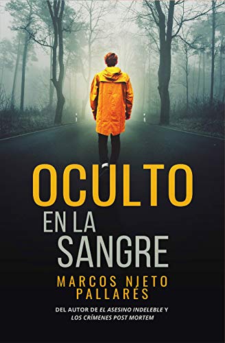 Oculto en la sangre: Thriller policiaco de misterio y suspense (Bilogía Oculto nº 1)