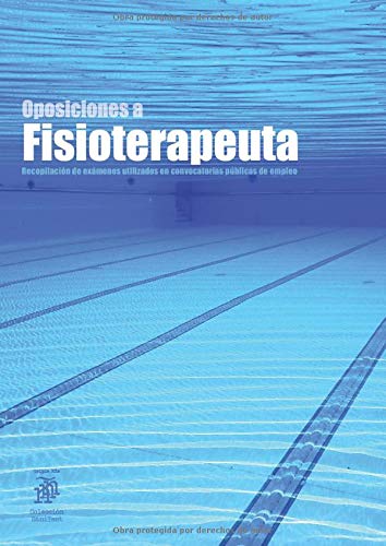 Oposiciones a Fisioterapeuta: Recopilación de exámenes utilizados en convocatorias públicas de empleo (Colección Sanitest)