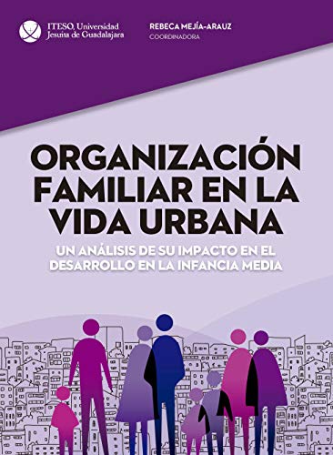 Organización familiar en la vida urbana