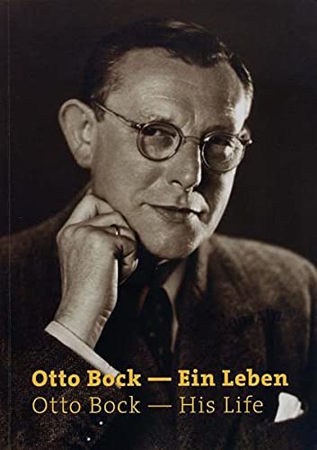 Otto Bock - Ein Leben: Otto Bock - His Life