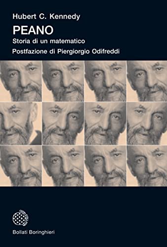 Peano: Storia di un matematico (Italian Edition)