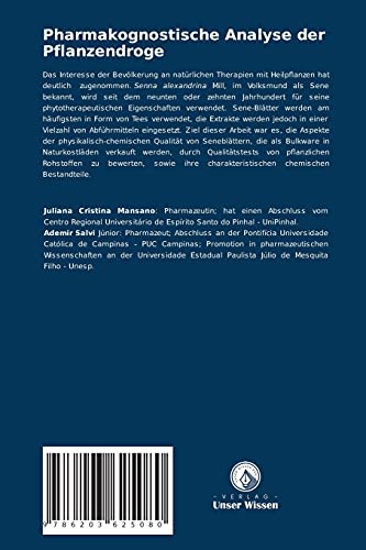 Pharmakognostische Analyse der Pflanzendroge: Vergleichende Analyse der Pflanzendroge aus kommerziellen Proben von Senna alexandrina Mill