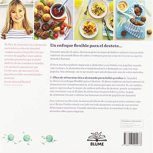 Plan de alimentación a demanda para bebés y niños: 120 recetas para el proceso del destete, con un enfoque flexible, para disfrutar de la comida