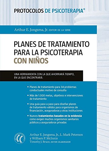 Planes De Tratamiento Para La Psicoterapia Con Niños (Protocolos de psicoterapia)