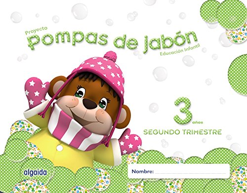 Pompas de jabón 3 años. 2º Trimestre. Proyecto Educación Infantil 2º ciclo - 9788490670026