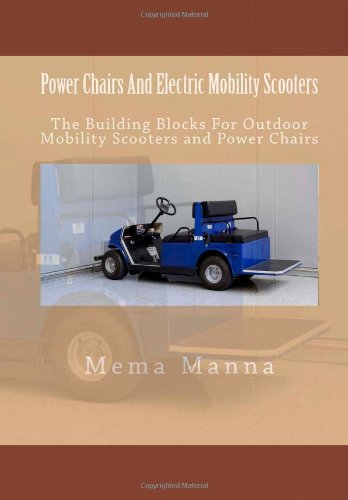 Power Chairs and Electric Mobility Scooters