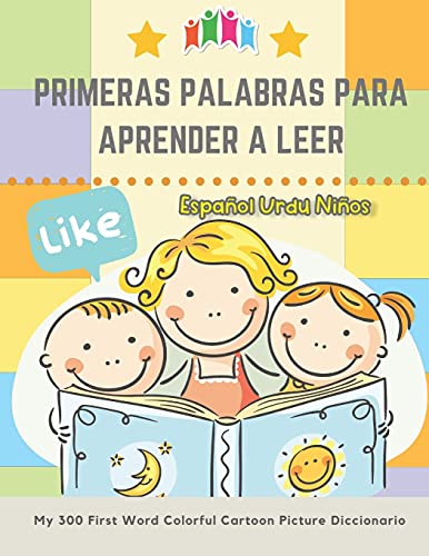 Primeras Palabras Para Aprender A Leer Español Urdu Niños. My 300 First Word Colorful Cartoon Picture Diccionario: Montessori. Ejercicios para ... del niño y prepararlo para la lectura