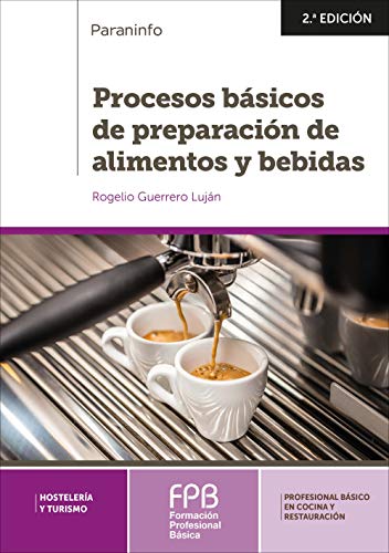 Procesos Básicos de Preparación de Alimentos y Bebidas