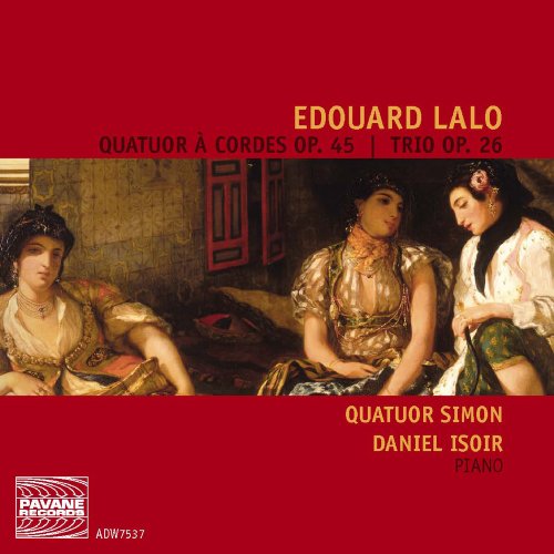 Quatuor A Cordes Op.45 - Trio Op.26