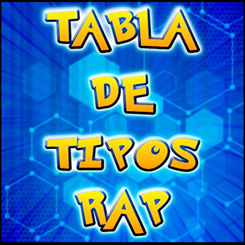 Rap de la Tabla de Tipos