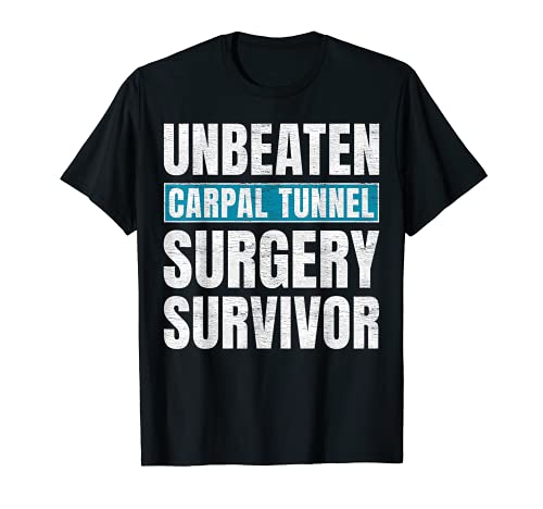 Recuperación de cirugía de túnel carpiano Obtener bien regalo Camiseta