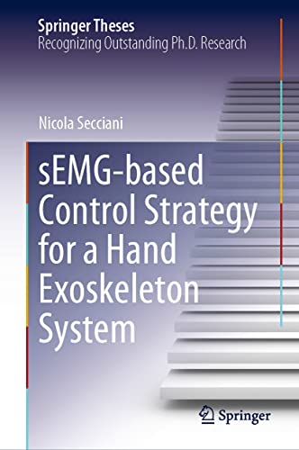 sEMG-based Control Strategy for a Hand Exoskeleton System (Springer Theses) (English Edition)