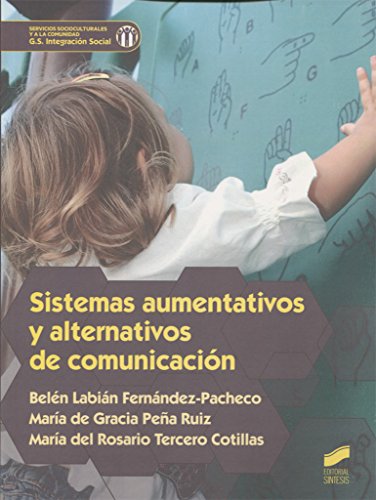 Sistemas aumentativos y alternativos de comunicación: 53 (Servicios Socioculturales y a la comunidad)