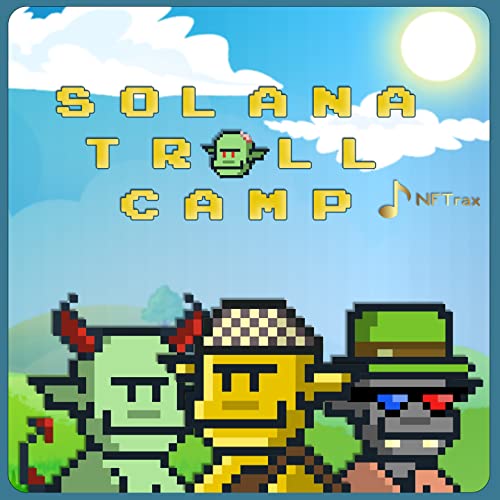 Solana Troll Camp (Instrumental)