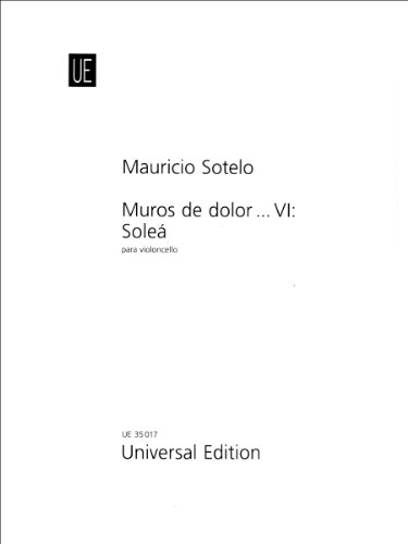 SOTELO M. - Muros de dolor VI: Solea para Violoncello