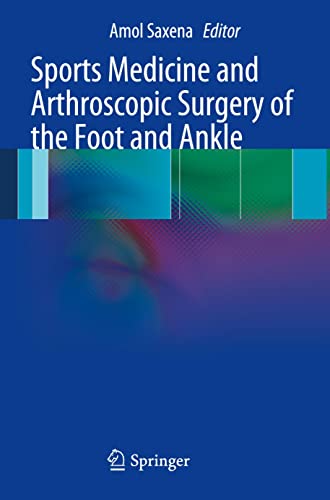 Sports Medicine and Arthroscopic Surgery of the Foot and Ankle