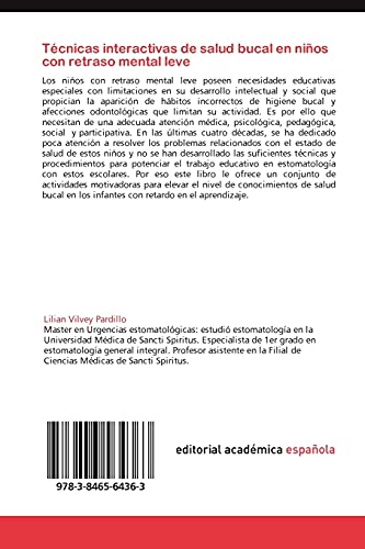 Tecnicas Interactivas de Salud Bucal En Ninos Con Retraso Mental Leve: Fundamentos, metodología, técnicas