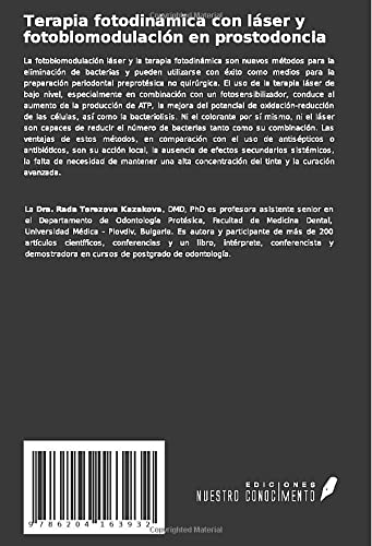 Terapia fotodinámica con láser y fotobiomodulación en prostodoncia: Aplicación de la desinfección fotoactivada por láser y la terapia de láser de bajo nivel como preparación preprotésica