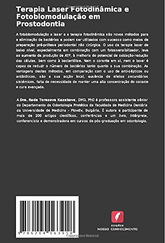 Terapia Laser Fotodinâmica e Fotobiomodulação em Prostodontia: Aplicação da Desinfecção Fotoactiva a Laser e da Terapia Laser de Baixo Nível como Preparação Pré-Protética