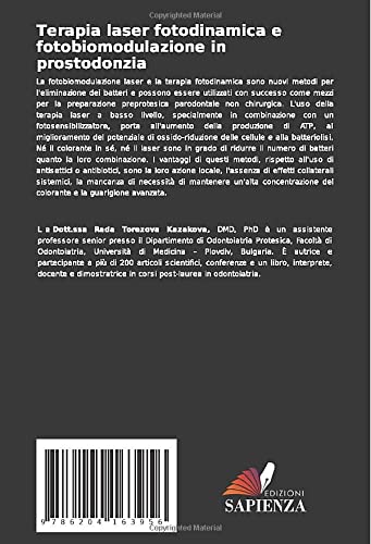 Terapia laser fotodinamica e fotobiomodulazione in prostodonzia: Applicazione della disinfezione laser fotoattivata e della terapia laser a basso livello come preparazione preprotesica