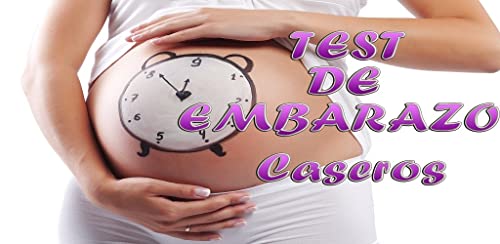 Test de Embarazo Caseros